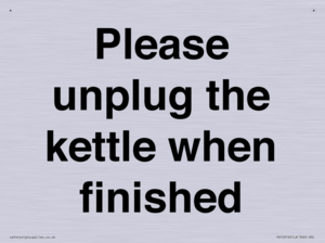 Please unplug the kettle when finished